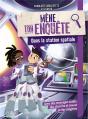 Mène Ton Enquête : Dans La Station Spatiale - Preview