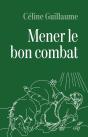 Mener Le Bon Combat : Lecture Croisée Des Lettres De Saint Paul Et Du Code D'Honneur De La Légion - Preview