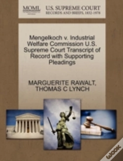 Capa do artigo Mengelkoch V. Industrial Welfare Commission U.S. Supreme Court Transcript Of Record With Supporting Pleadings