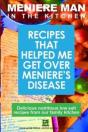 Meniere Man In The Kitchen: Recipes That - Preview
