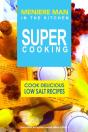 Meniere Man In The Kitchen. Super Cooking - Preview