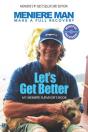 Meniere Man. Let'S Get Better. - Preview