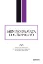 Menino da Mata e o Cão Piloto - Preview