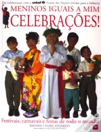 Meninos Iguais A Mim - Celebrações!
