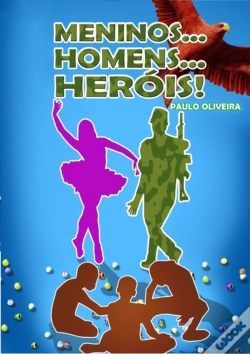 Capa do artigo Meninos...Homens...Heróis!Epub