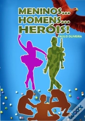 Capa do artigo Meninos...Homens...Heróis!Epub