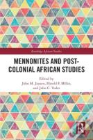 Mennonites And Post-Colonial African Studies