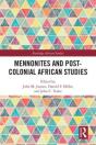 Mennonites And Post-Colonial African Studies - Preview