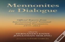 Mennonites In Dialogue