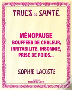 Capa do artigo Menopause Bouffees De Chaleur Irritabilite Insomnie Prise De Poids