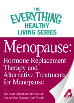 Capa do artigo Menopause: Hormone Replacement Therapy And Alternative Treatments For Menopause