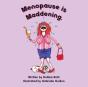 Menopause Is Maddening - Preview