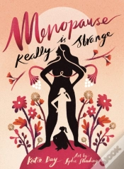 Capa do artigo Menopause Is Really Strange