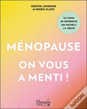 Capa do artigo Ménopause : On Vous A Menti ! Le Guide De Référence Qui Rétablit La Vérité