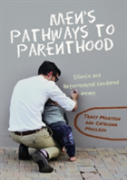 Men'S Pathways To Parenthood