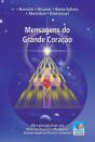 Mensagens do Grande Coração - Preview