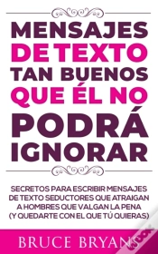 Capa do artigo Mensajes De Texto Tan Buenos Que El No Podra Ignorar