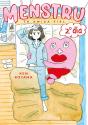 Menstru, Tu Amiga Fiel, 2º Dia - Preview