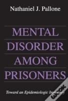 Mental Disorder Among Prisoners