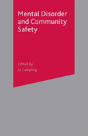 Mental Disorder And Community Safety - Preview