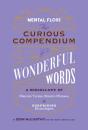 Mental Floss: Curious Compendium Of Wonderful Words - Preview
