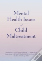 Mental Health Issues Of Child Maltreatment