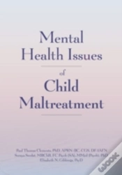 Capa do artigo Mental Health Issues Of Child Maltreatment