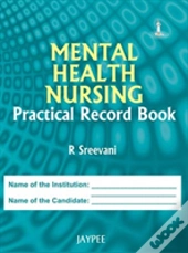 Mental Health Nursing Practical Record Book