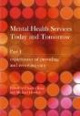 Mental Health Services Today And Tomorrow - Preview