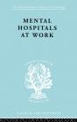 Mental Hospitals At Work - Preview
