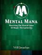 Mental Mana - Mastering The Mental Game Of Magic - Preview