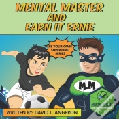 Capa do artigo Mental Master And Earn It Ernie