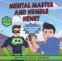 Mental Master And Humble Henry - Preview
