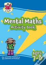 Mental Maths Activity Book For Ages 7-8 (Year 3)