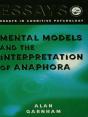 Mental Models And The Interpretation Of Anaphora - Preview