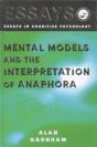 Mental Models And The Interpretation Of Anaphora - Preview
