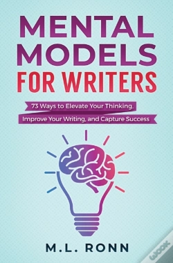 Capa do artigo Mental Models For Writers: 73 Ways To El