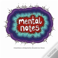 Mental Notes