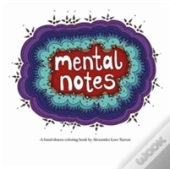 Mental Notes