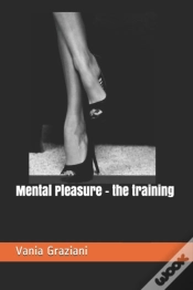 Capa do artigo Mental Pleasure - The Training
