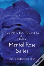 Mental Rose Series