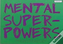 Mental Superpowers