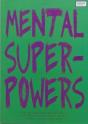 Mental Superpowers - Preview