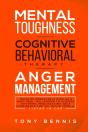 Mental Toughness, Cognitive Behavioral Therapy, Anger Management - Preview