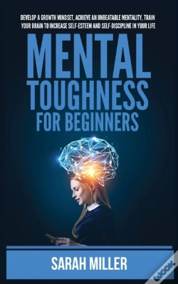 Capa do artigo Mental Toughness For Beginners: Develop