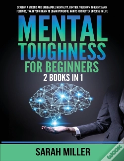 Capa do artigo Mental Toughness For Beginners