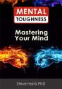 Mental Toughness - Mastering Your Mind - Preview