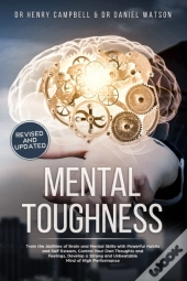 Mental Toughness - Revised And Updated