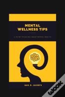 Mental Wellness Tips