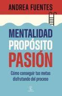 Mentalidad Proposito Pasion